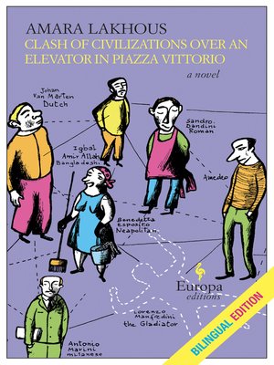 cover image of Clash of Civilizations Over an Elevator in Piazza Vittorio (Bilingual Edition)